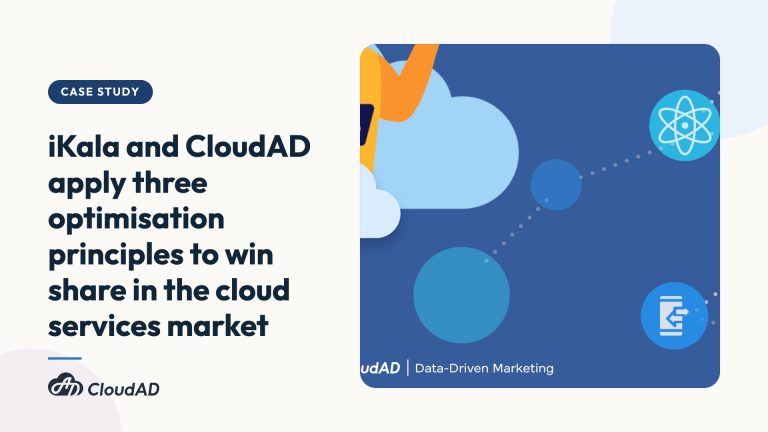 iKala and CloudAD apply three optimisation principles to win share in the cloud services market