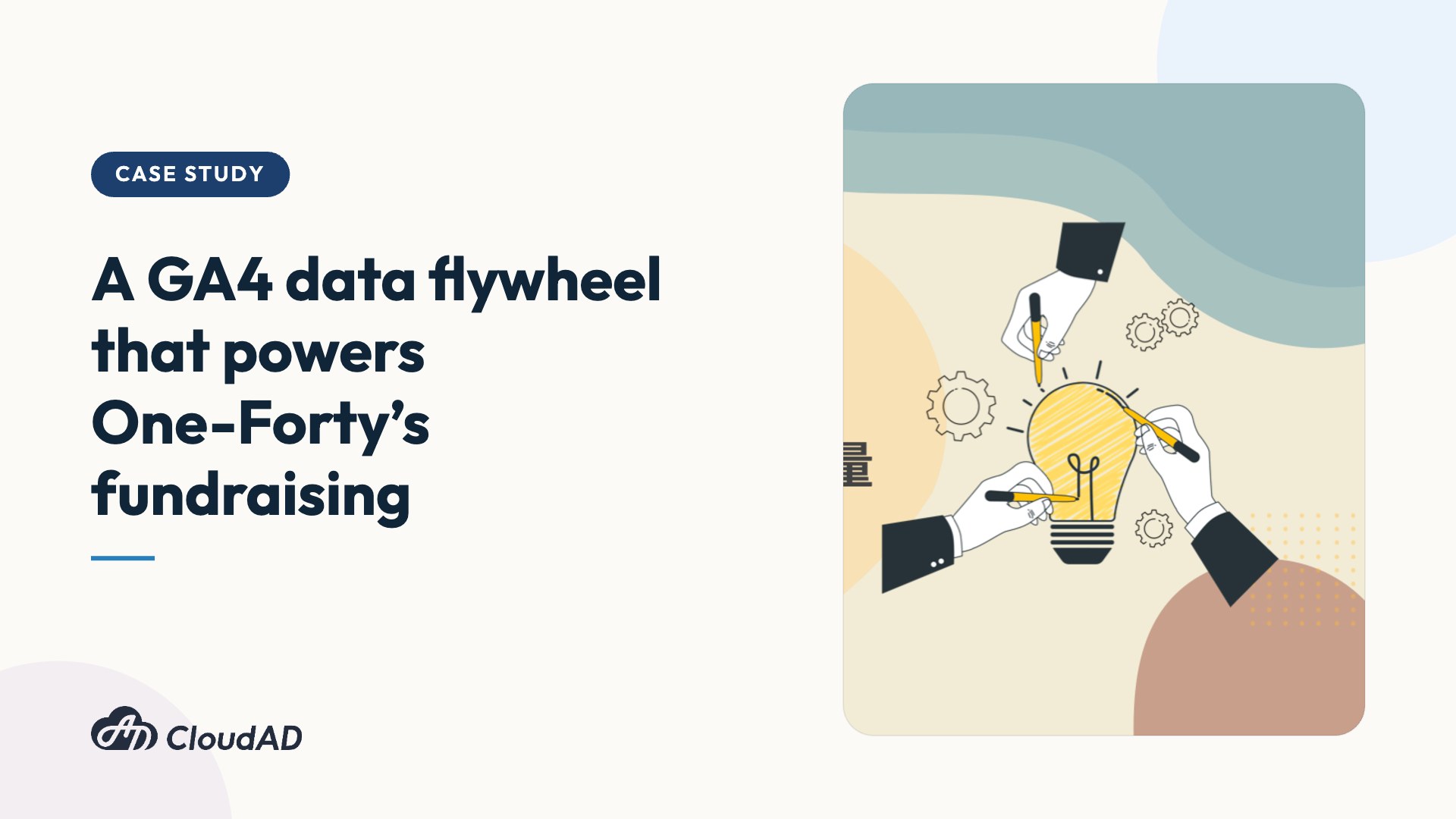 A GA4 data flywheel that powers One-Forty’s fundraising