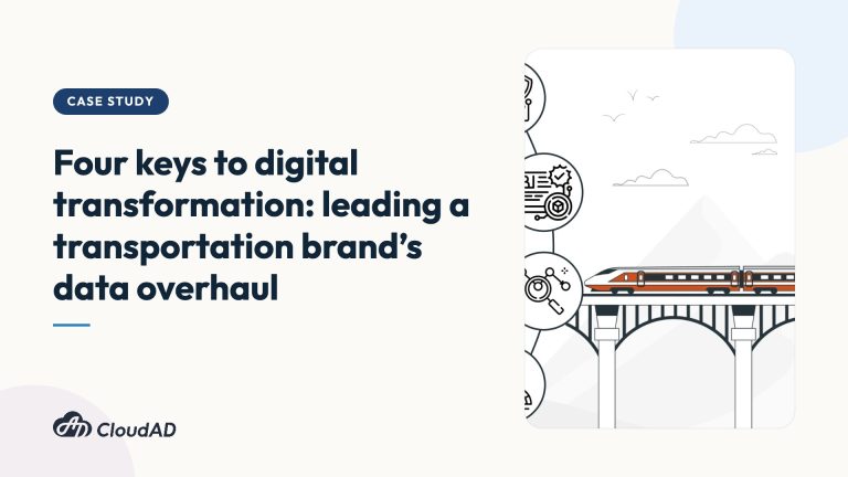 Four keys to digital transformation: leading a transportation brand’s data overhaul
