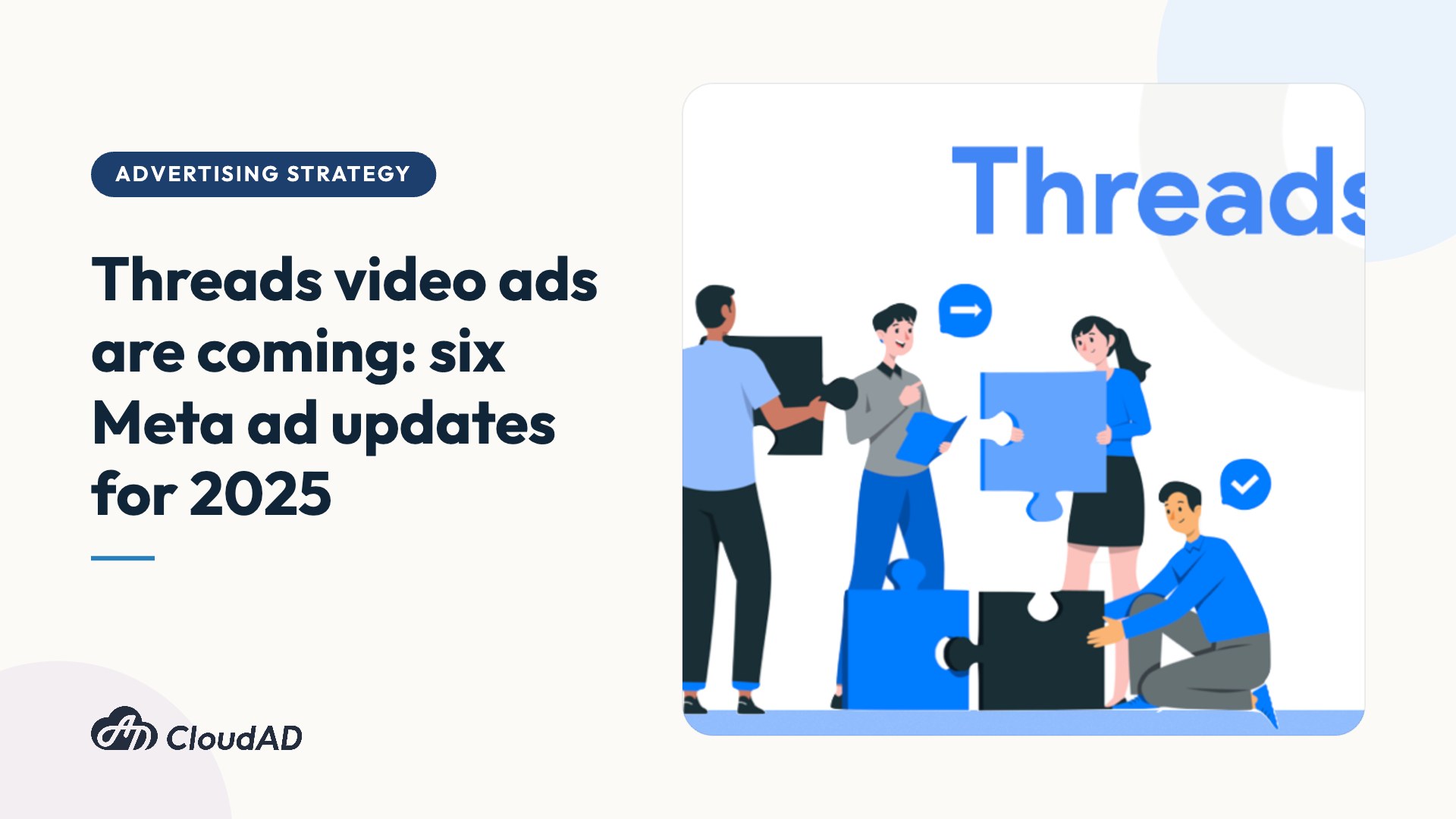 Threads video ads are coming: six Meta ad updates for 2025