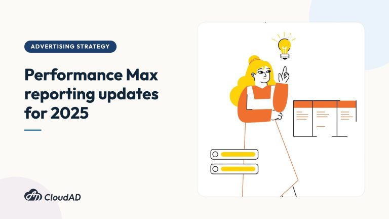 Performance Max reporting updates for 2025