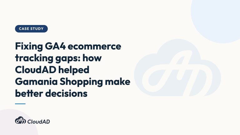 Fixing GA4 ecommerce tracking gaps: how CloudAD helped Gamania Shopping make better decisions