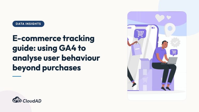 E-commerce tracking guide: using GA4 to analyse user behaviour beyond purchases
