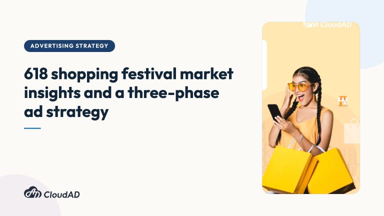 618 shopping festival market insights and a three-phase ad strategy