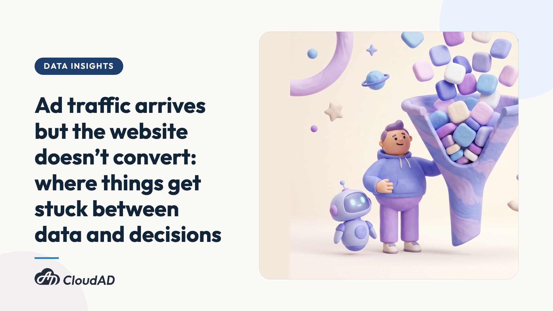 Ad traffic arrives but the website doesn’t convert: where things get stuck between data and decisions